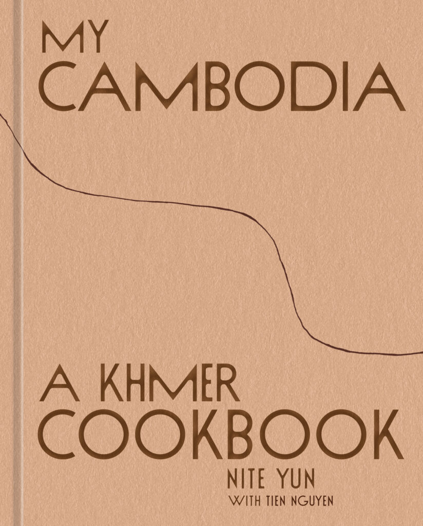 Book cover of My Cambodia: A Khmer Cookbook